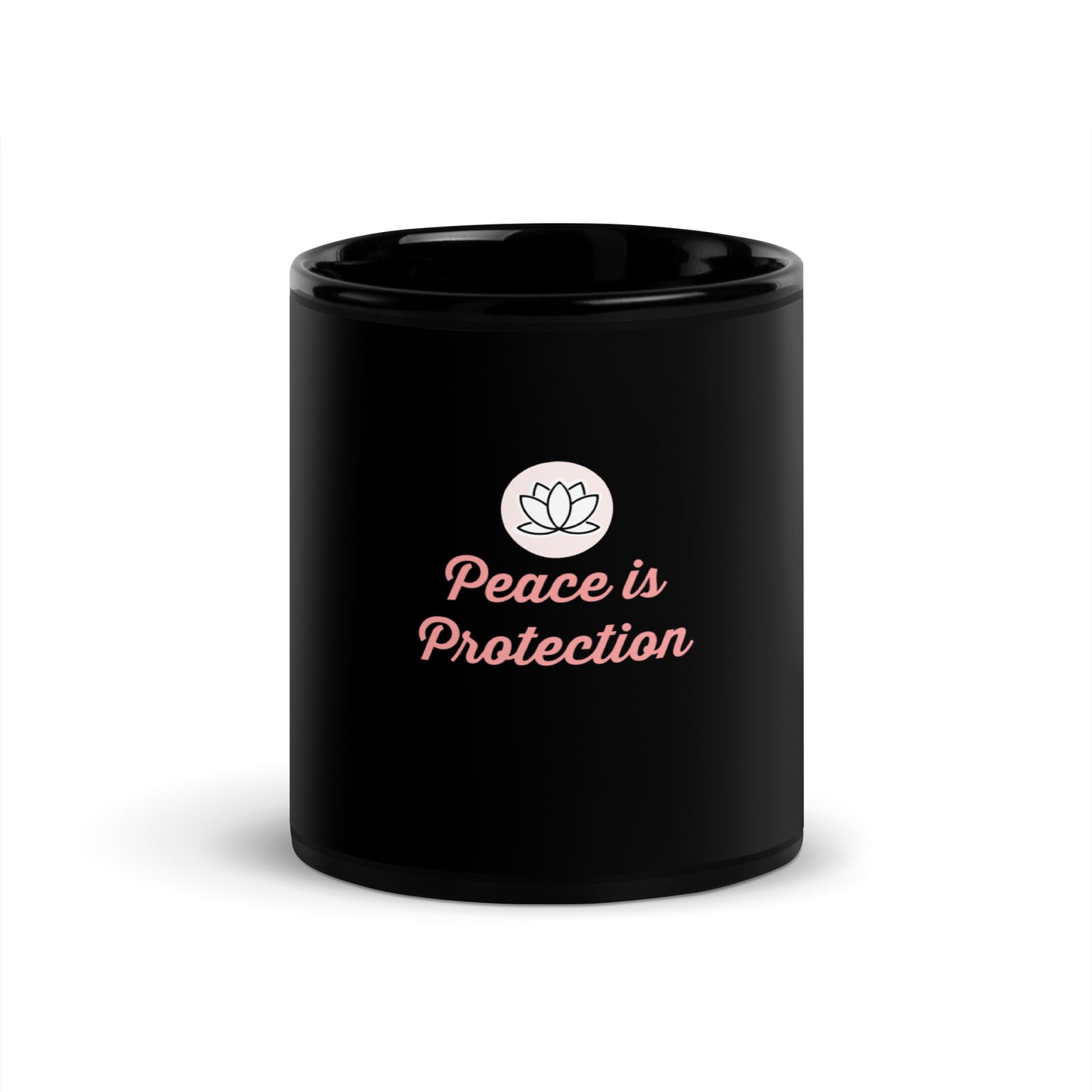 Peace is Protection Black Glossy Mug